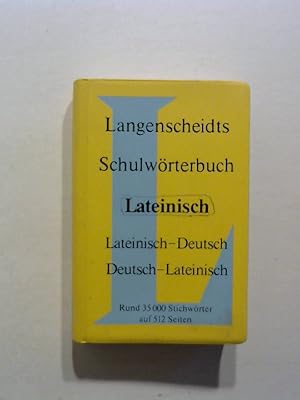 Langenscheidts Schulwörterbuch Lateinisch. Lateinisch- Deutsch / Deutsch- Lateinisch.