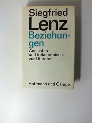 Beziehungen : Ansichten u. Bekenntnisse z. Literatur.