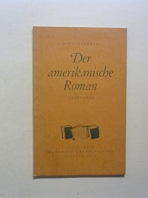 Der amerikanische Roman 1850 - 1951.