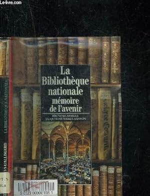 Bild des Verkufers fr LA BIBLIOTHEQUE NATOINALE - MEMOIRE DE L AVENIR. DECOUVERTE GALLIMARD zum Verkauf von Le-Livre