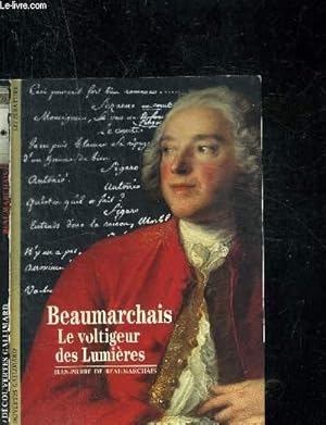 Bild des Verkufers fr BEAUMARCHAIS LE VOLTIGEUR DES LUMIERES. DECOUVERTE GALLIMARD zum Verkauf von Le-Livre