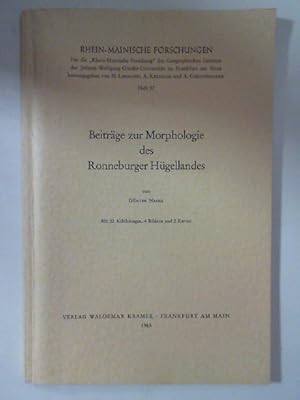 Bild des Verkufers fr Beitrge zur Morphologie des Ronneburger Hgellandes; Rhein-Mainische Forschungen, Heft 57; zum Verkauf von Antiquariat Maiwald