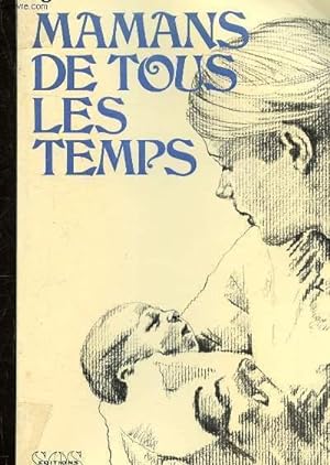 Imagen del vendedor de MAMANS DE TOUS LES TEMPS. a la venta por Le-Livre