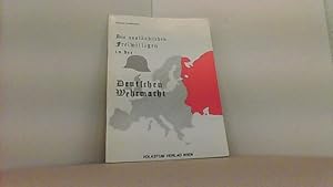 Bild des Verkufers fr Die auslndischen Freiwilligen in der Deutschen Wehrmacht. zum Verkauf von Antiquariat Uwe Berg