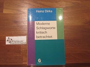 Bild des Verkufers fr Moderne Schlagworte, kritisch betrachtet. Goldmanns gelbe Taschenbcher ; Bd. 2962 zum Verkauf von Antiquariat im Kaiserviertel | Wimbauer Buchversand