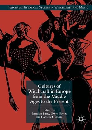 Bild des Verkufers fr Cultures of Witchcraft in Europe from the Middle Ages to the Present zum Verkauf von AHA-BUCH GmbH