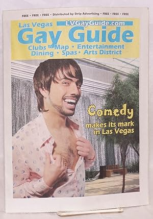 Las Vegas Gay Guide: clubs, map, entertainment, dining, spas, arts district; April 2011