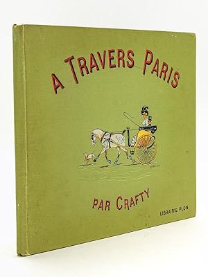 Imagen del vendedor de A travers Paris a la venta por Librairie du Cardinal