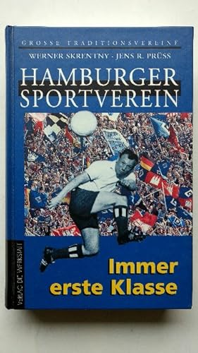 Bild des Verkufers fr Hamburger Sportverein : Immer erste Klasse. zum Verkauf von KULTur-Antiquariat