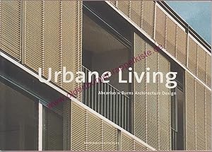 Abicarious + Burns Architecture Design - Urbane Living