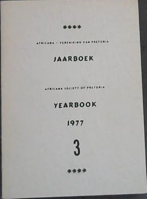 Imagen del vendedor de Africana-Vereniging van Pretoria Jaarboek / Africana Society of Pretoria Yearbook 1977 - 3 a la venta por Chapter 1