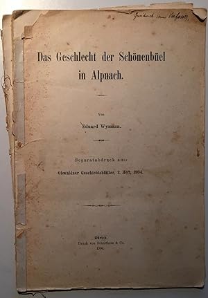 Das Geschlecht der Schönenbüel in Alpnach. Separatabdruck aus: Obwaldner Geschichtsbl?tter, 2. He...