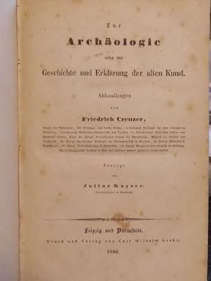 Zur Archäologie oder zur Geschichte und Erklärung der alten Kunst. Abhandlungen. Besorgt v. Juliu...