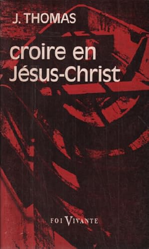 Croire en jesus christ