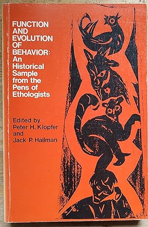 Imagen del vendedor de Function and Evolution of Behavior: An Historical Sample from the Pens of Ethnologists a la venta por Shore Books