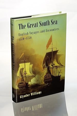 The Great South Sea: English Voyages and Encounters 1570-1750