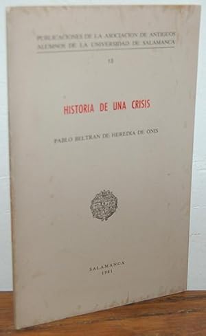 Imagen del vendedor de HISTORIA DE UNA CRISIS a la venta por EL RINCN ESCRITO