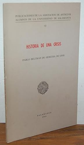 Imagen del vendedor de HISTORIA DE UNA CRISIS a la venta por EL RINCN ESCRITO