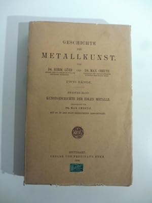 Geschichte der Metallkunst. Zweiter band