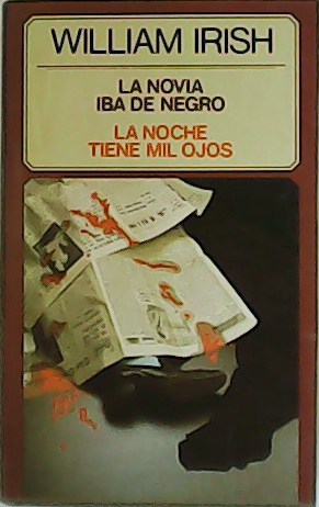 Immagine del venditore per La novia iba de negro. La noche tiene mil ojos. venduto da Librera y Editorial Renacimiento, S.A.
