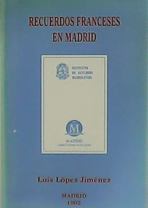 Immagine del venditore per Recuerdos franceses en Madrid. venduto da Librera y Editorial Renacimiento, S.A.