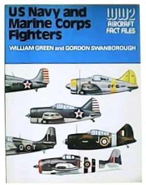 Imagen del vendedor de World War 2 Aircraft fact Files: US Navy and Marine Corps Fighters. a la venta por Librera y Editorial Renacimiento, S.A.