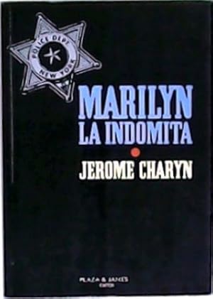 Imagen del vendedor de Marilyn la indmita. Traduccin de Roger Vzquez. a la venta por Librera y Editorial Renacimiento, S.A.