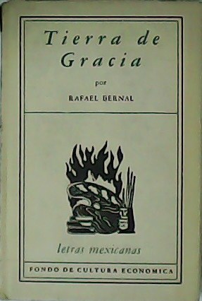 Imagen del vendedor de Tierra de Gracia. a la venta por Librera y Editorial Renacimiento, S.A.