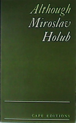 Seller image for Miroslav Holub. for sale by Librera y Editorial Renacimiento, S.A.