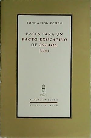 Immagine del venditore per Bases para un pacto educativo de Estado. venduto da Librera y Editorial Renacimiento, S.A.