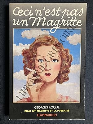 CECI N'EST PAS UN MAGRITTE ESSAI SUR MAGRITTE ET LA PUBLICITE