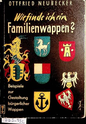 Bild des Verkufers fr Wie finde ich ein Familienwappen? : kleine Wappenkunde fr jedermann. (=Falken-Bcherei Band 123) zum Verkauf von ANTIQUARIAT.WIEN Fine Books & Prints