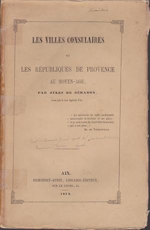 Les Villes Consulaires et Les République De Provence Au Moyen Age