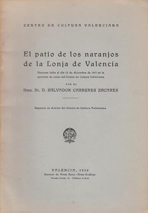 Seller image for EL PATIO DE LOS NARANJOS DE LA LONJA DE VALENCIA for sale by Librera Vobiscum