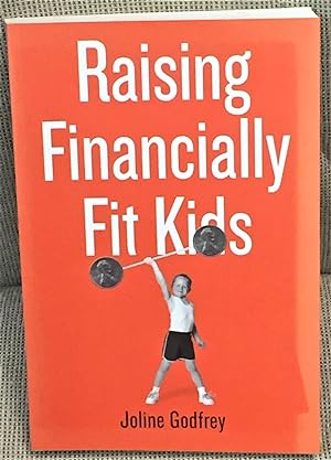 Seller image for Raising Financially Fit Kids for sale by My Book Heaven