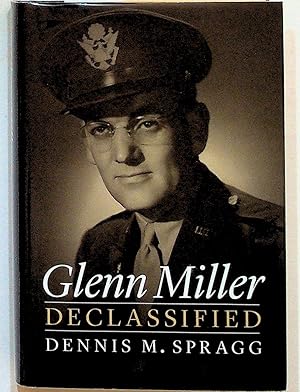 Glenn Miller Declassified