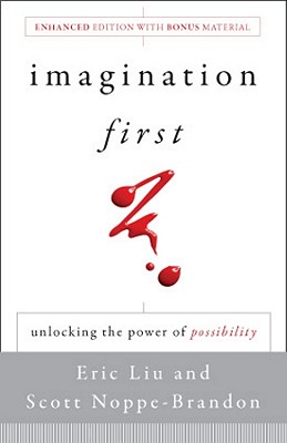 Image du vendeur pour Imagination First: Unlocking the Power of Possibility (Paperback or Softback) mis en vente par BargainBookStores