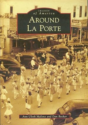 Seller image for Around La Porte (Images of America) for sale by Bookmarc's