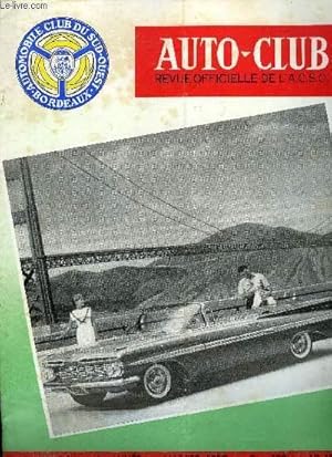 Immagine del venditore per AUTO-CLUB N 15 - La Chevrolet 59 tonnante par ses lignes nouvelles et par sa faible hauteur hors tout (1m42 au toit), Bravo M. Brun, En bref, Simcarama, La 6 CV Deluxe Simca, Le nouveau Code pnal de la route, Le hula hoop est partout venduto da Le-Livre