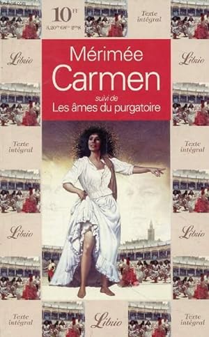 Seller image for CARMEN, SUIVI DE LES AMES DU PURGATOIRE for sale by Le-Livre