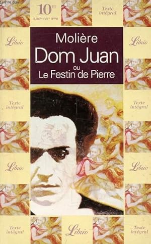 Image du vendeur pour DOM JUAN, OU LE FESTIN DE PIERRE mis en vente par Le-Livre