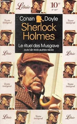 Bild des Verkufers fr SHERLOCK HOLMES, LE RITUEL DES MUSGRAVE, SUIVI DE TROIS AUTRES RECITS zum Verkauf von Le-Livre
