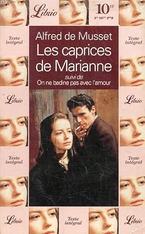 Image du vendeur pour LES CAPRICES DE MARIANNE, SUIVI DE ON NE BADINE PAS AVEC L'AMOUR mis en vente par Le-Livre