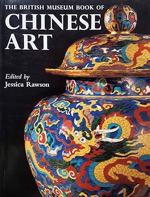Immagine del venditore per The British Museum Book of Chinese Art venduto da Shoestring Collectibooks