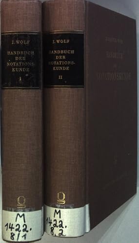 Handbuch der Notationskunde (2 Bände KOMPLETT) - Bd.I: Tonschriften des Altertums und des Mittela...