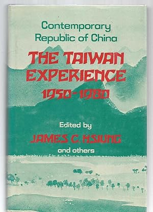 Seller image for The Taiwan Experience 1950-1980 - Contemporary Republic of China for sale by Turn The Page Books