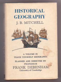 Imagen del vendedor de Historical Geography (Teach Yourself Geography series) a la venta por Ray Dertz