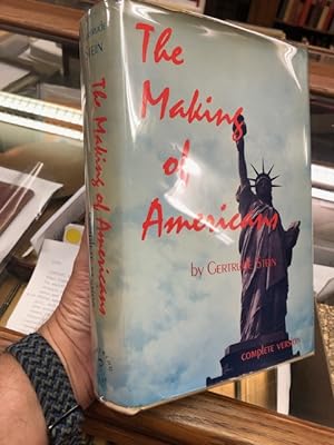 Seller image for THE MAKING OF AMERICANS Being a History of a Family's Progress.Complete Version for sale by John K King Used & Rare Books