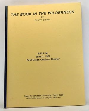 The Book in the Wilderness. June 2, 1937, Paul Green Outdoor Theater