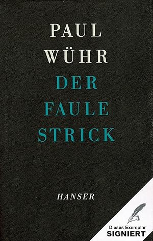 Der faule Strick.